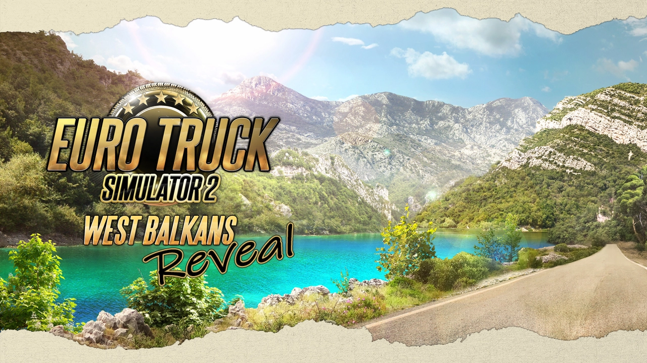 Introducing West Balkans Expansion for ETS2