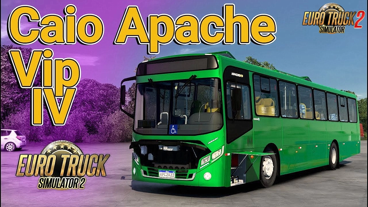 Bus Caio Apache Vip IV Multi-Chassis v2.6.1 (1.46.x) for ETS2