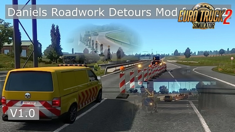 Daniels Detours / Roadwork Detours v1.0 (1.45.x) for ETS2