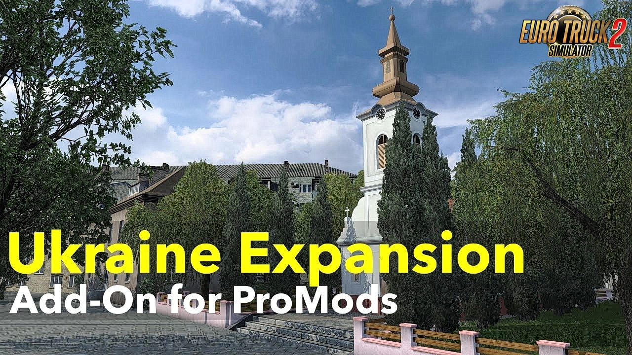 Ukraine Expansion Map (ProMods Add-On) v0.12 (1.48.x) for ETS2
