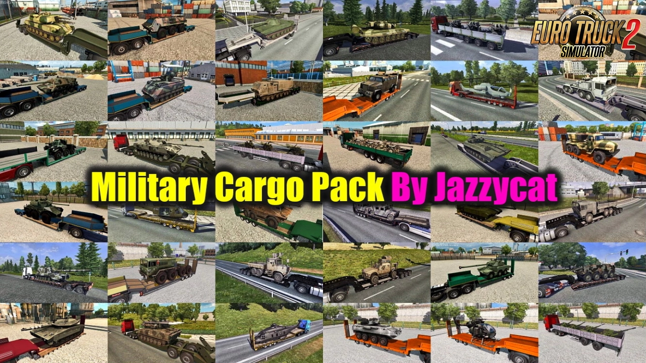 Military Cargo Pack v6.3 by Jazzycat (1.46.x) for ETS2