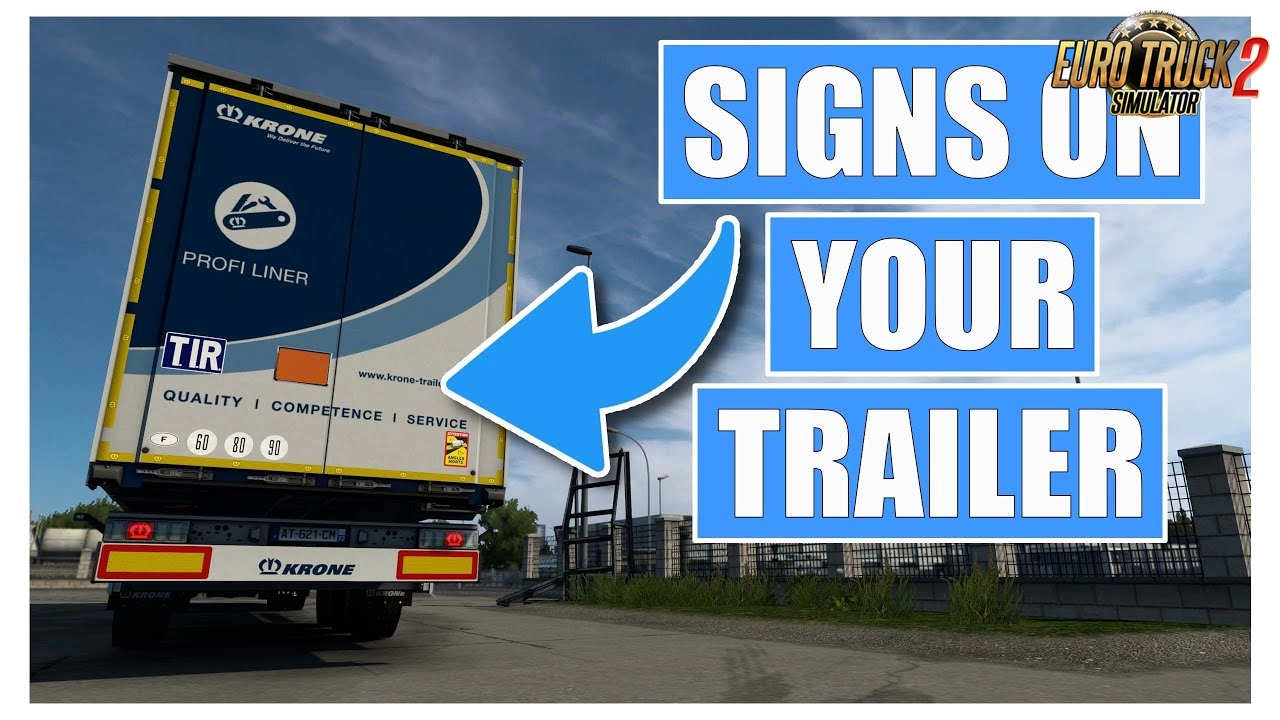 Signs On Your Truck & Trailer v1.0.6.30 (1.54.x) for ETS2