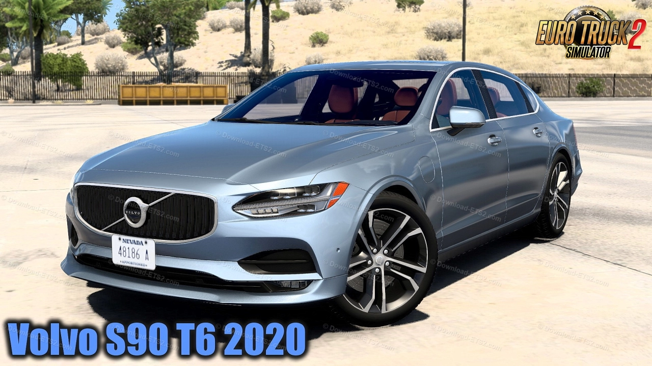 Volvo S90 T6 2020 + Interior v2.2 (1.57.x) for ETS2