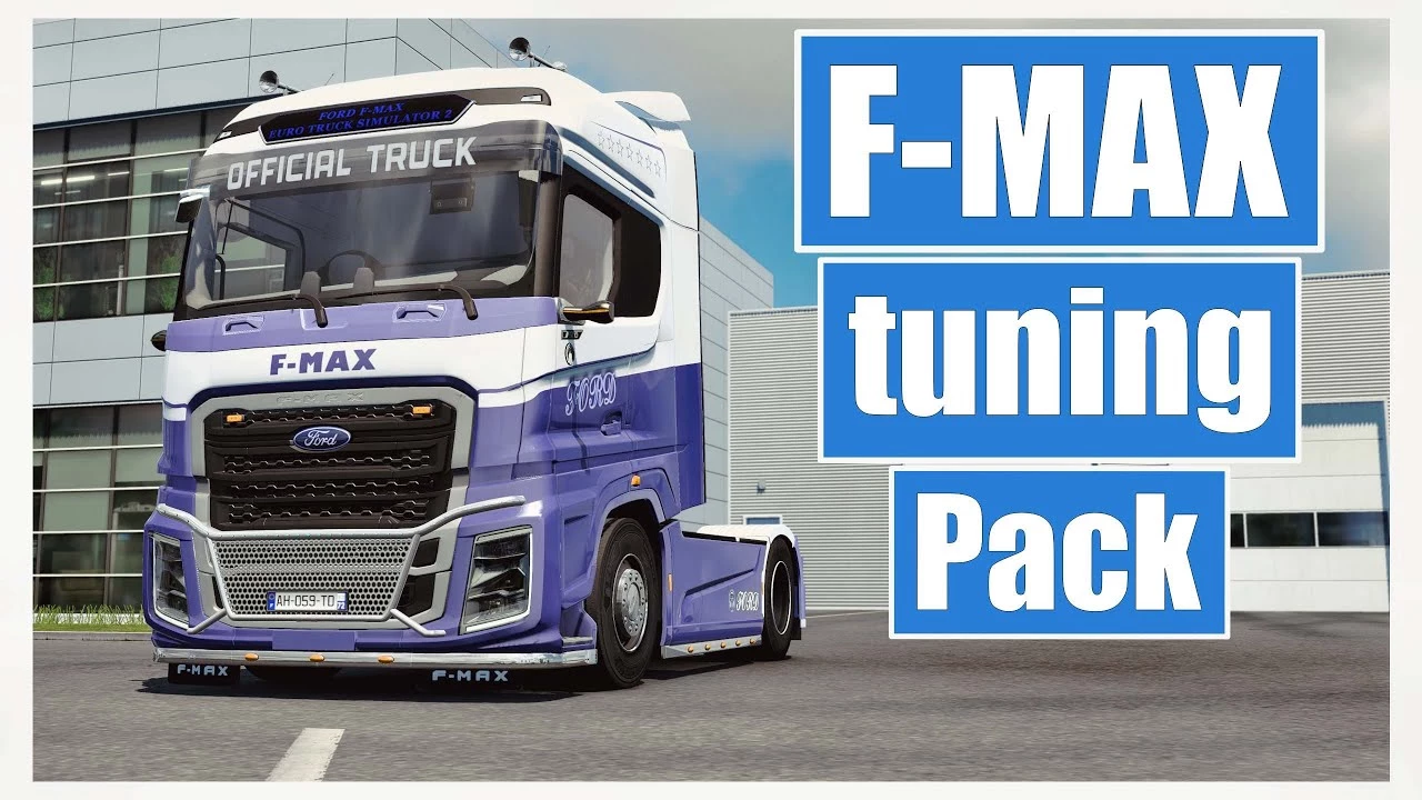 Ford F-Max Tuning Pack Accesories v6.2 (1.46.x) for ETS2