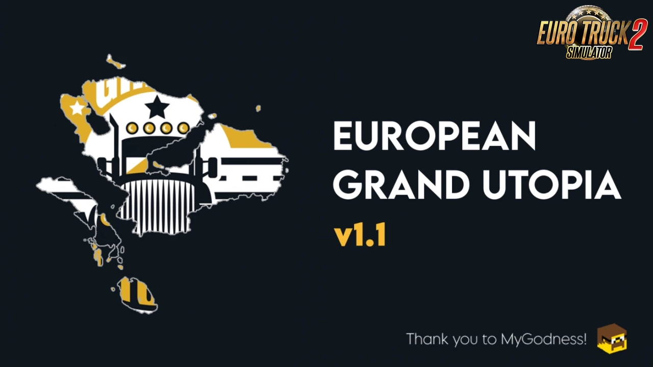 European Grand Utopia Map v1.1 (1.47.x) for ETS2