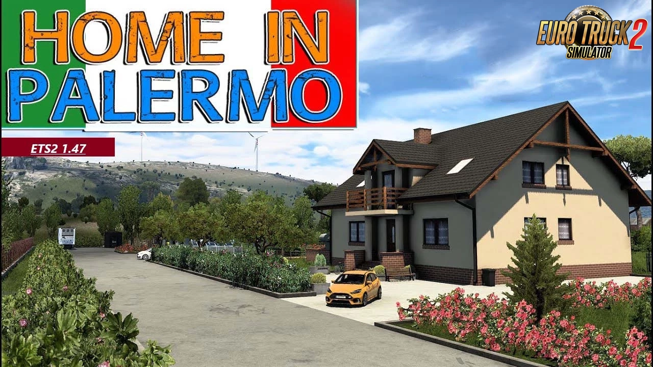 Owned Home in Austria and Palermo v1.0 (1.47.x) for ETS2