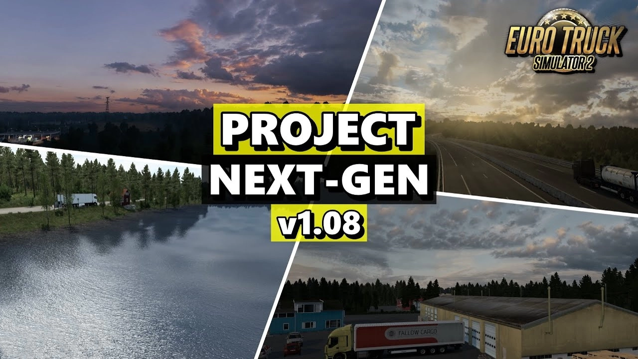 Project Next-Gen Graphic Mod v1.08.3 - Euro truck Simulator 2