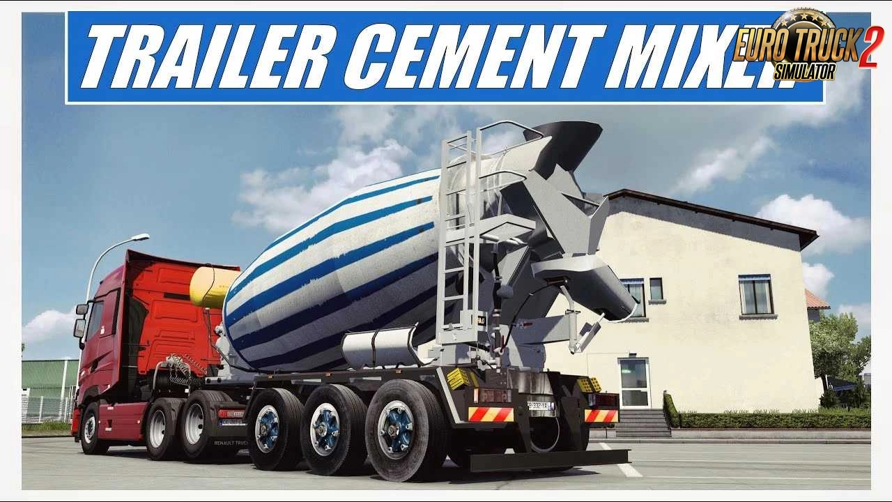 Cement Mixer Trailer v1.2 (1.48.5.x) for ETS2