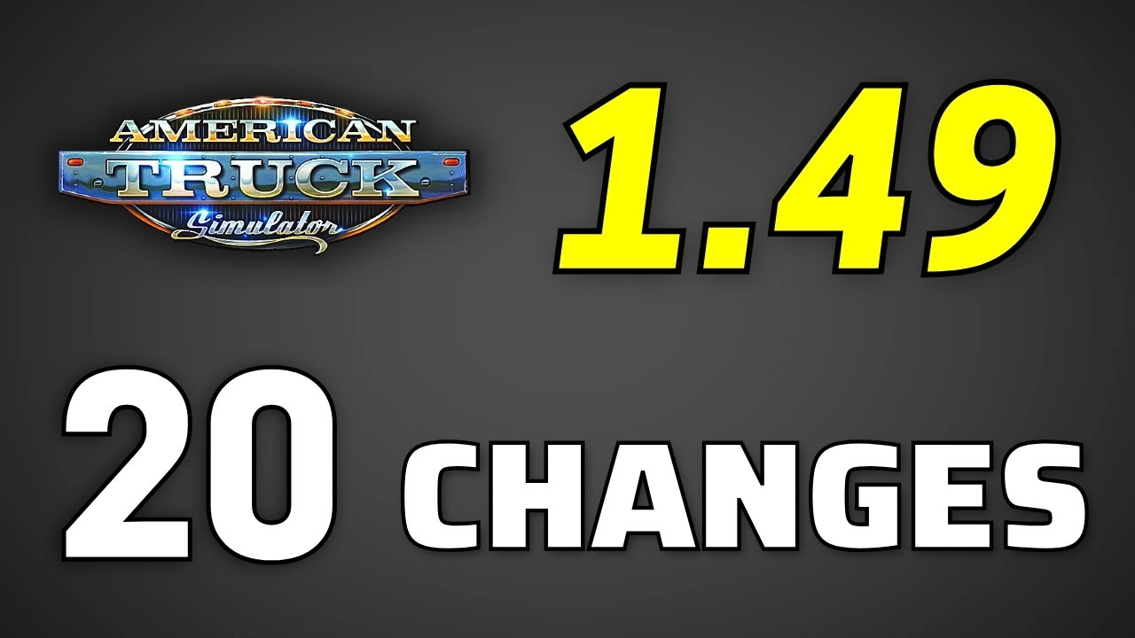 American Truck Simulator - Update 1.49 Official Released for ATS