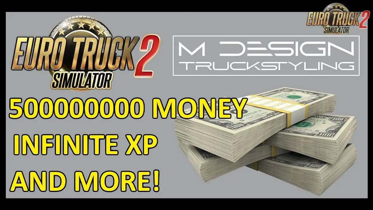 Unlimited Money + XP Hack v1.7 (1.50.x) for ETS2