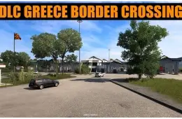 Greece DLC - Border Crossings in ETS2