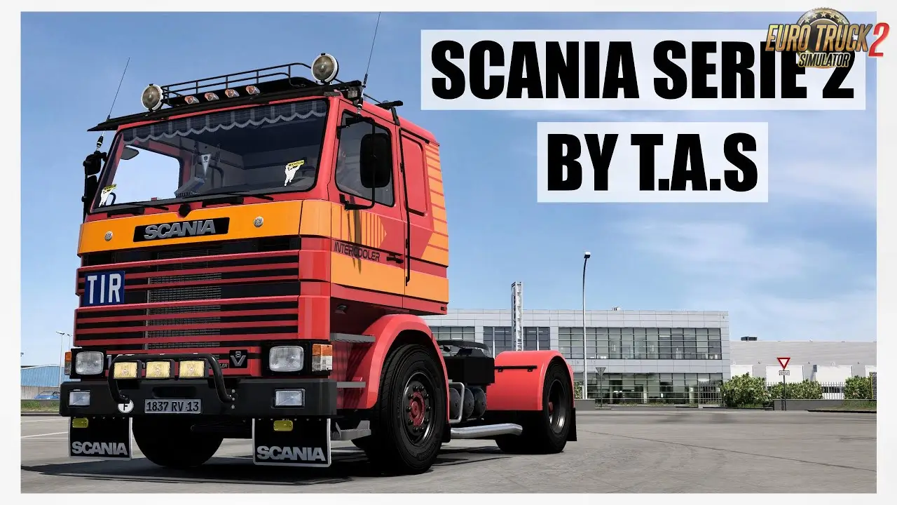 Scania 2 Series Truck v1.0.1 by TAS (1.53.x) for ETS2