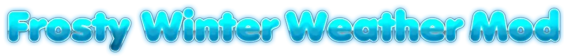 Frosty Winter Weather Mod