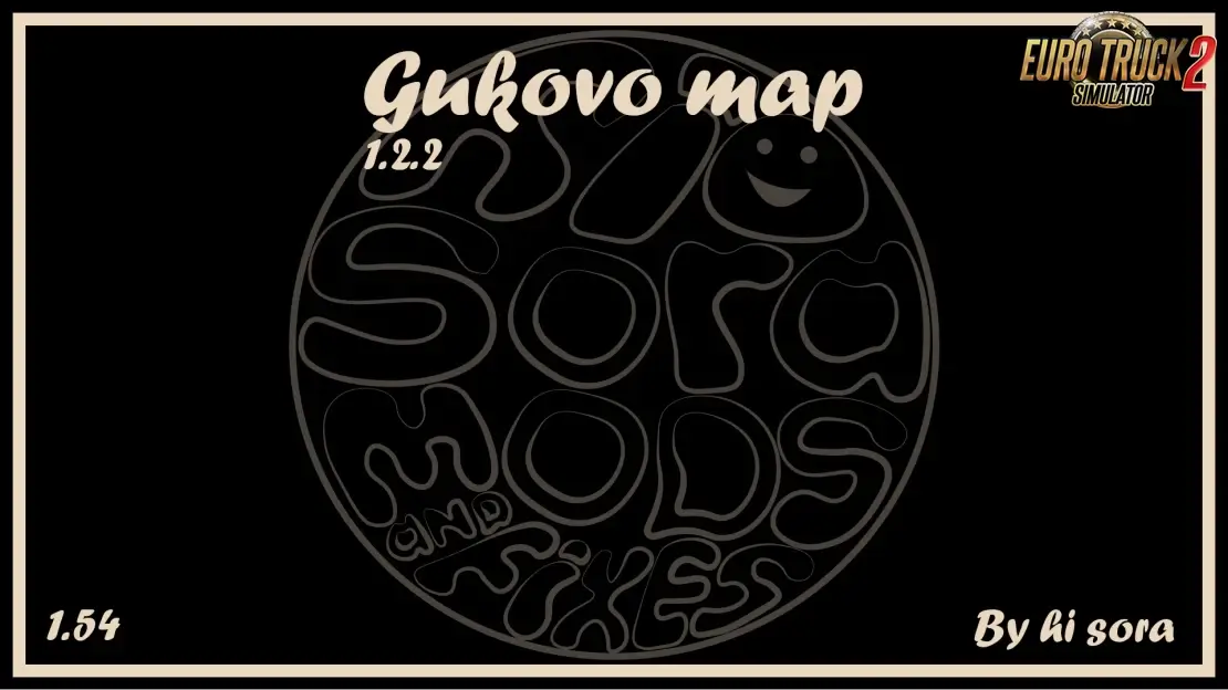 Gukovo Map v1.2.2 by Palych (1.57.x) for ETS2