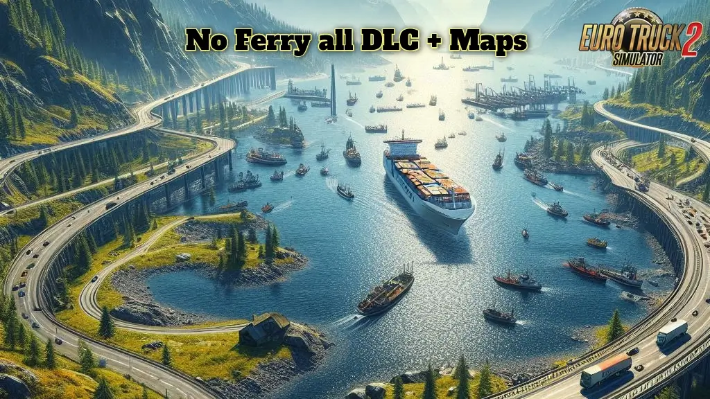 No Ferry all DLC + Maps v4.0 (1.54.x) for ETS2
