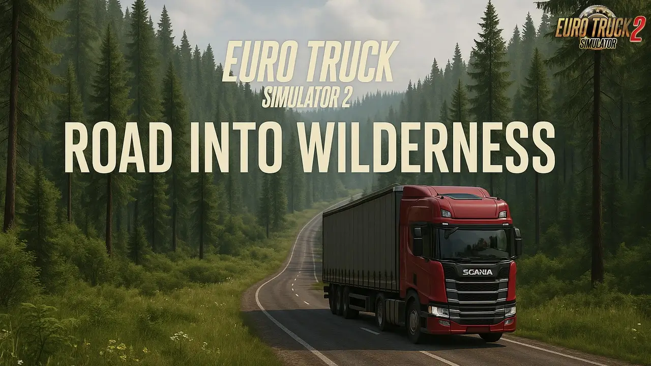 Road Into Wilderness Map v2.1 (1.55.x) for ETS2