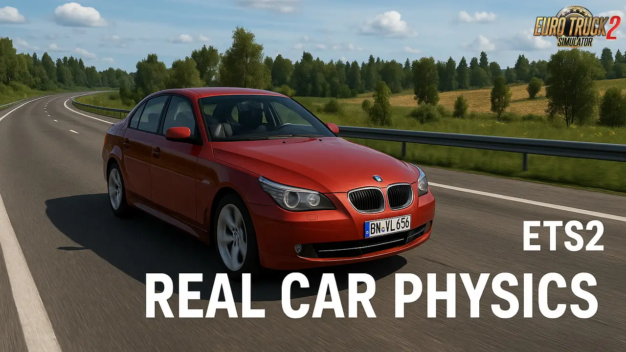 Real Car Physics v2.0 (1.54.x) for ETS2