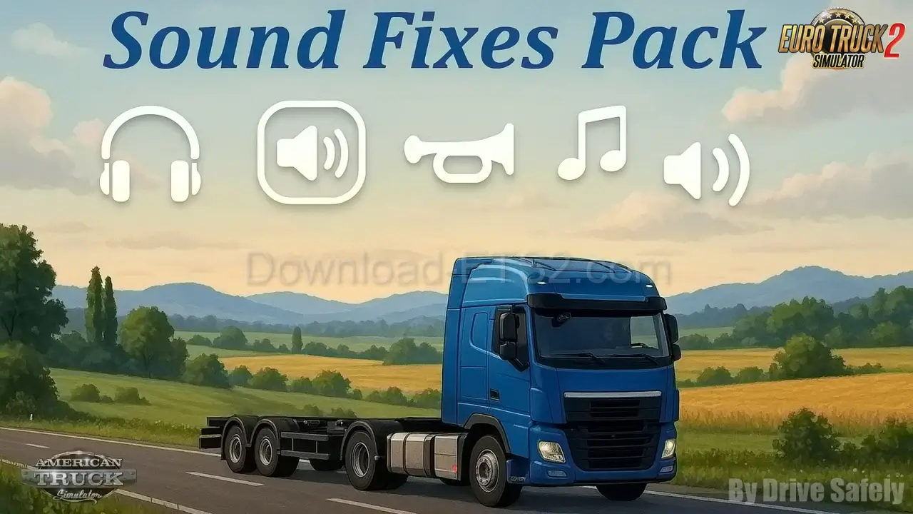 Sound Fixes Pack v25.42 for ATS and ETS2 (1.56.x)