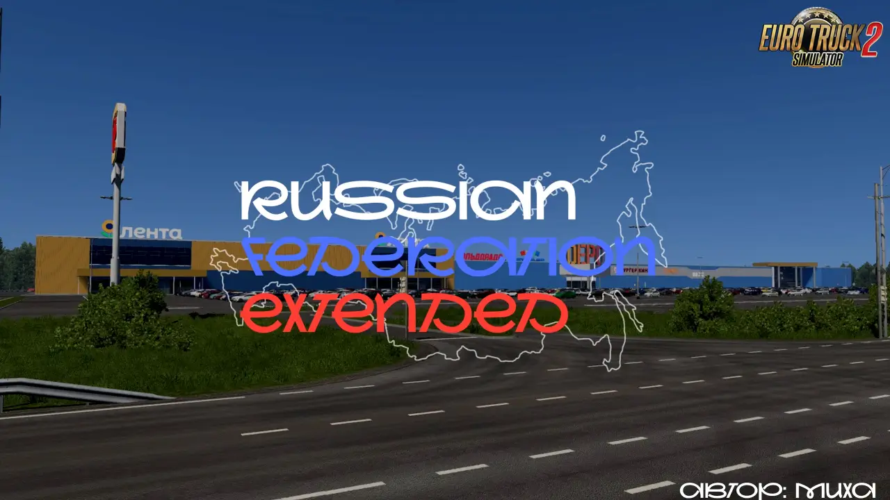 Russian Federation Extended Map v5.0 (1.55.x) for ETS2