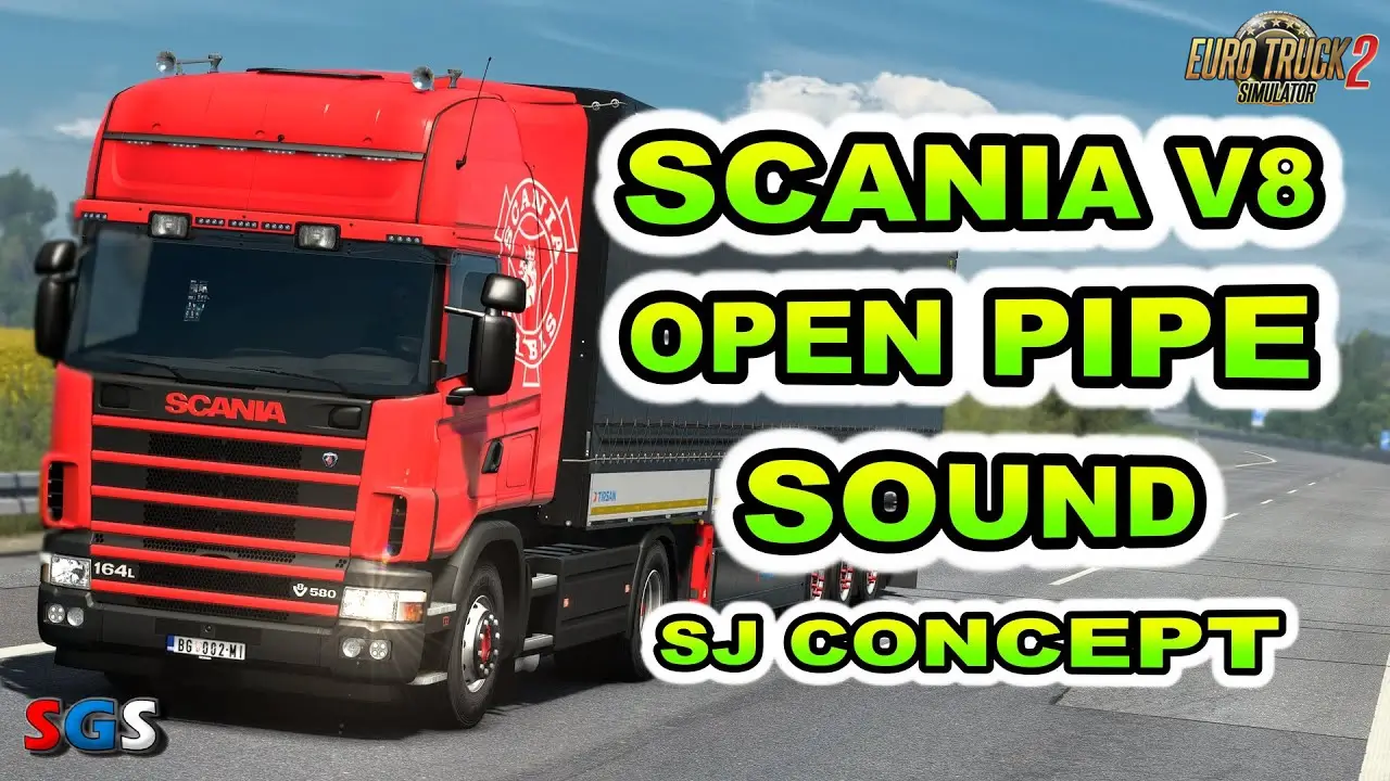 Scania V8 Open pipe sound SJ Concept v1.0.1 (1.55.x) for ETS2