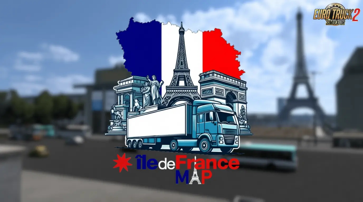 Île-de-France (Paris Suburbs) Map v0.1.5c (1.57.x) for ETS2