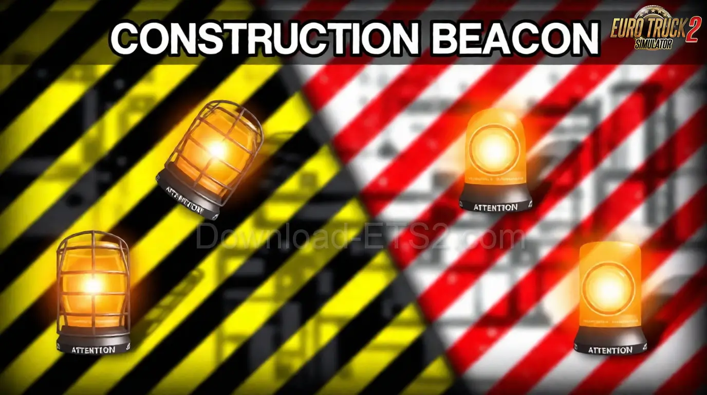 Construction Beacon v1.58 (1.58.x) for ETS2