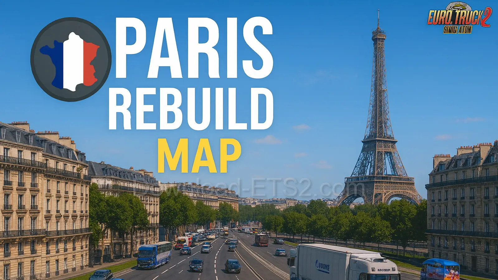 Paris Rebuild City v3.5 by Grimes (1.57.x) for ETS2