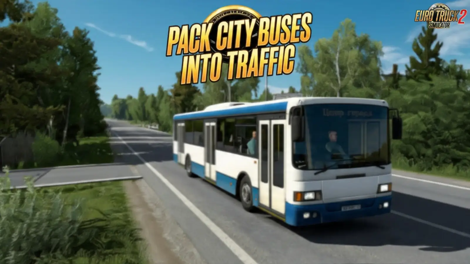 Pack City Buses Into Traffic v1.5 (1.57.x) for ETS2