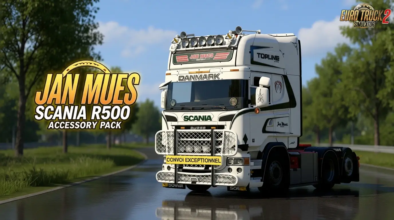 Jan Mues Scania R500 Accessory Pack v1.0 (1.57.x) for ETS2