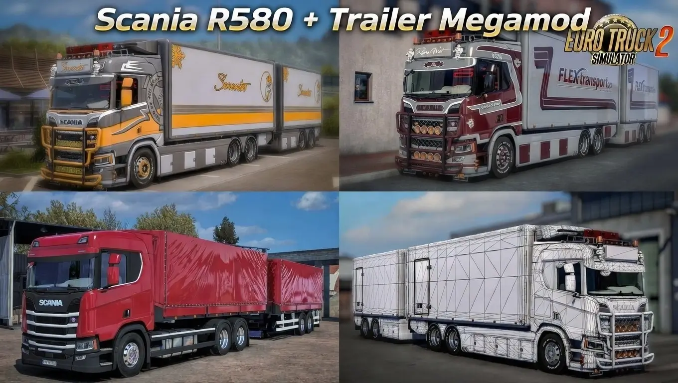 Scania R580 + Trailer Megamod v1.6 (1.58.x) for ETS2