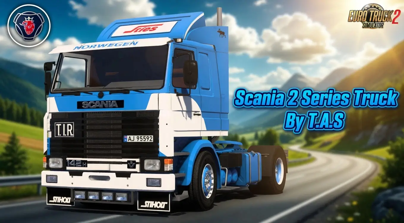 Scania 2 Series Truck v1.0.6 by TAS (1.58.x) for ETS2
