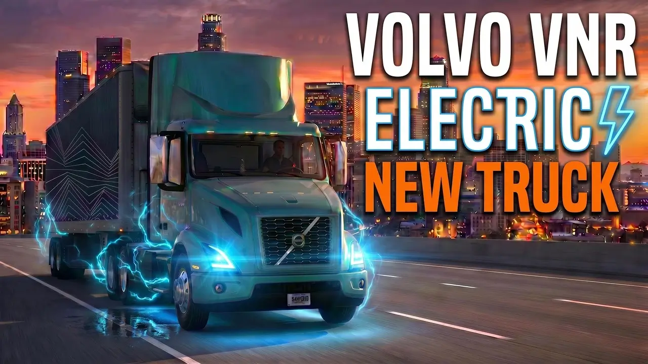 Volvo VNL 2025 + Volvo VNR Electric Released for ATS