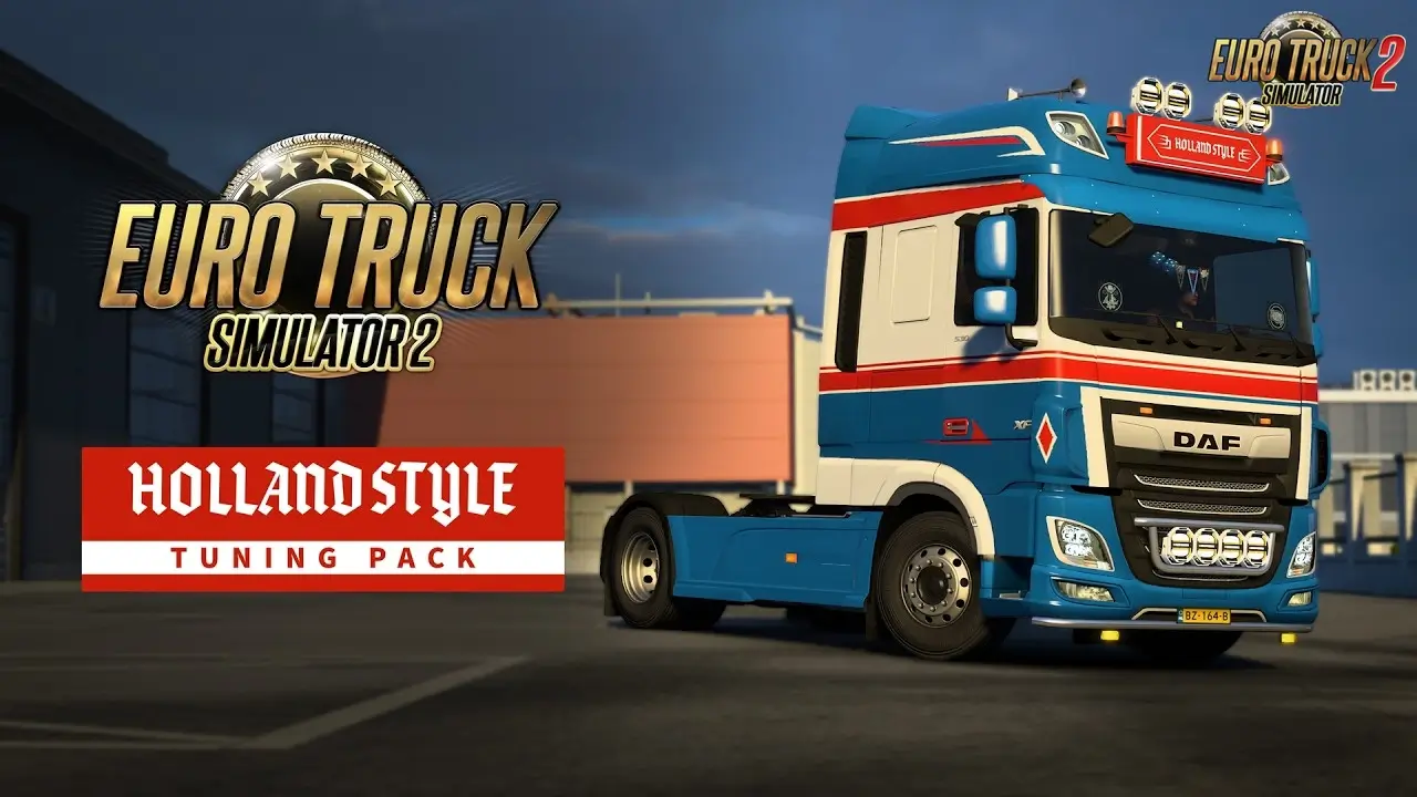 Holland Style Tuning Pack DLC for ETS2 - Gameplay Videos