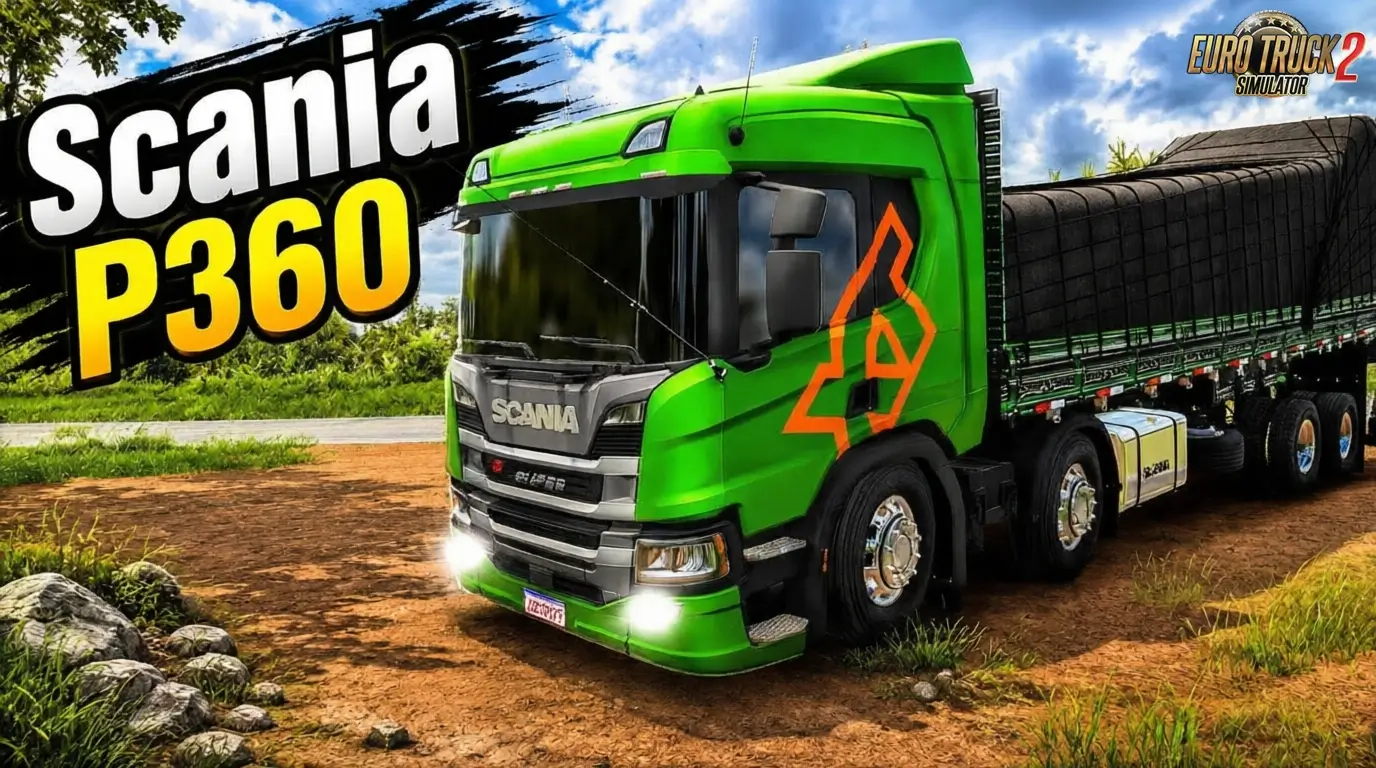 Scania P360 Truck + Interior v2.5 (1.60.x) for ETS2