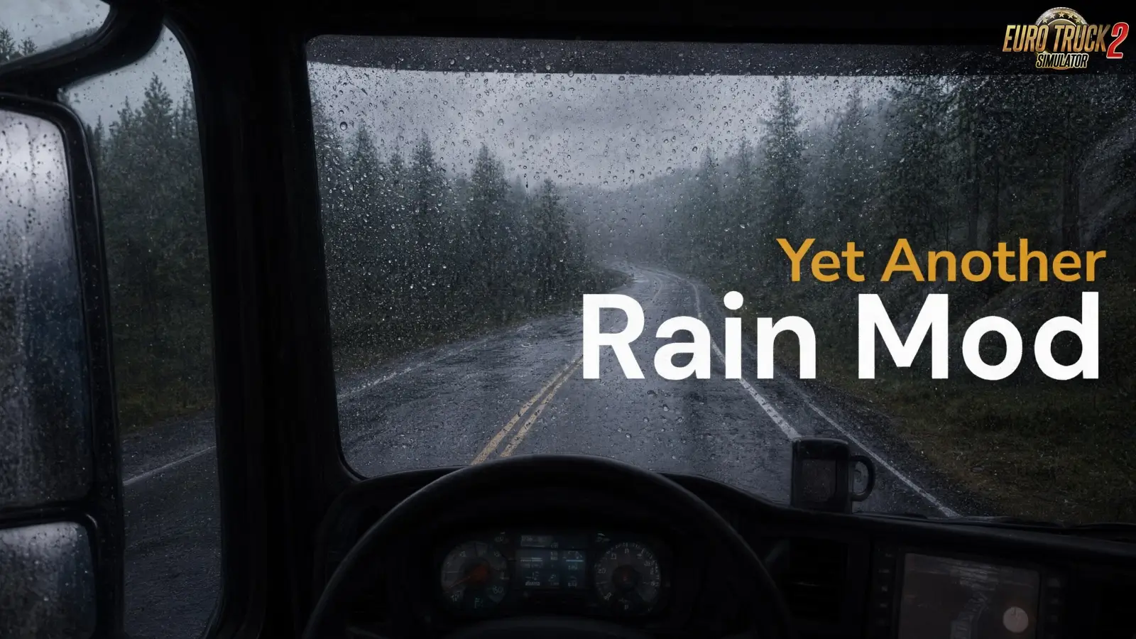 Yet Another Rain Mod v2.6 (1.60.x) for ETS2